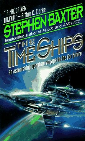 the time ships stephen baxter