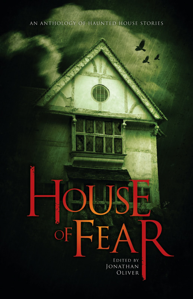 new-treasures-house-of-fear-edited-by-jonathan-oliver-black-gate