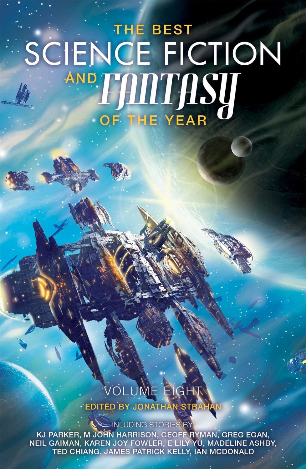 Future Treasures The Best Science Fiction And Fantasy Of The Year Volume 8 Edited By Jonathan 