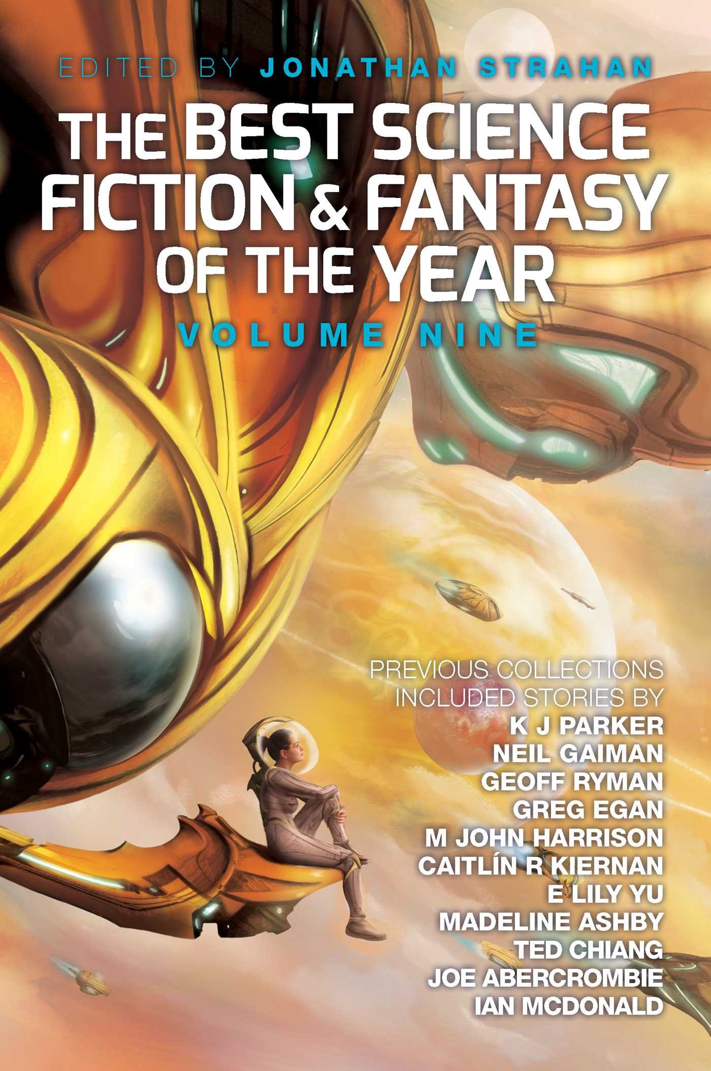 New Treasures The Best Science Fiction And Fantasy Of The Year Volume Nine Edited By Jonathan 