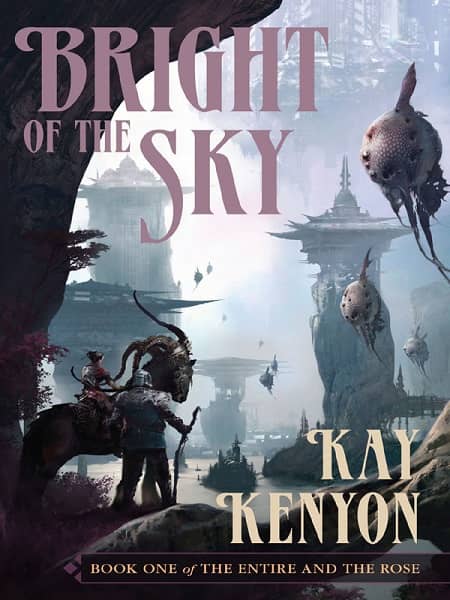 Bright of the Sky Kay Kenyon-small