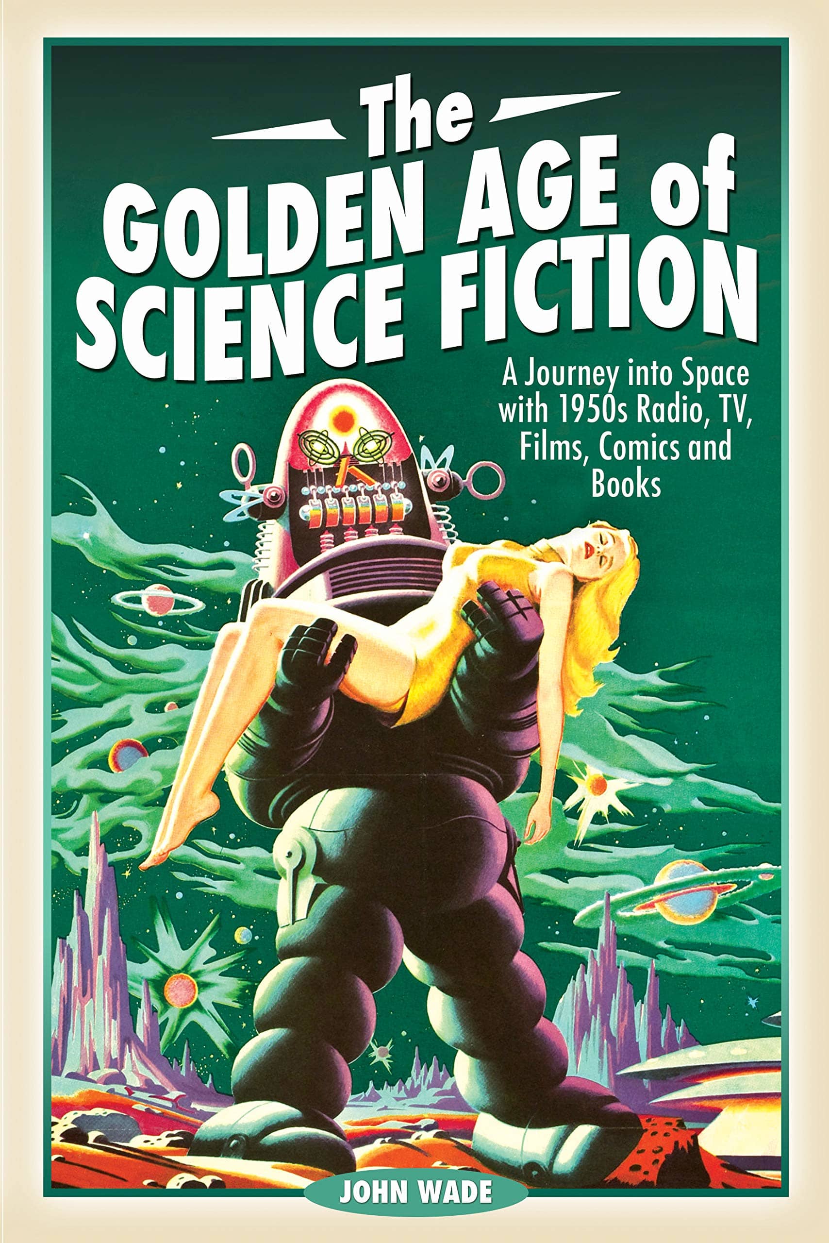 Future Treasures The Golden Age Of Science Fiction A Journey Into 